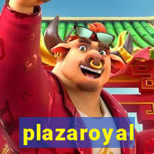 plazaroyal