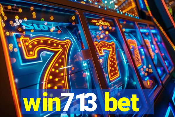 win713 bet