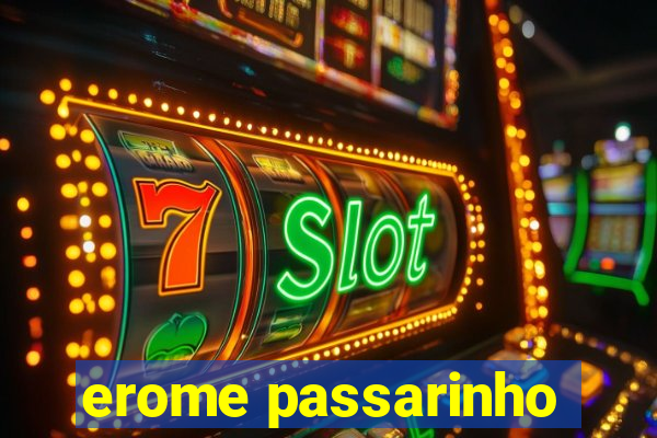 erome passarinho