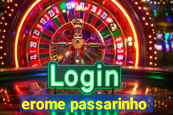 erome passarinho