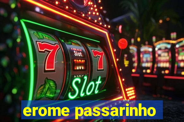 erome passarinho