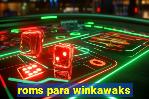 roms para winkawaks