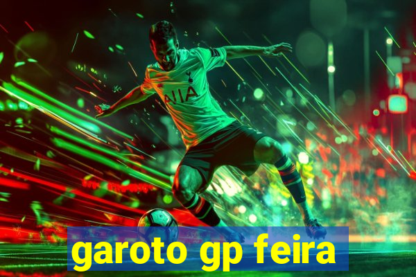 garoto gp feira