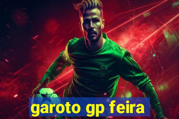 garoto gp feira