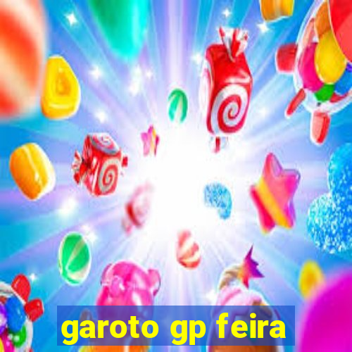 garoto gp feira