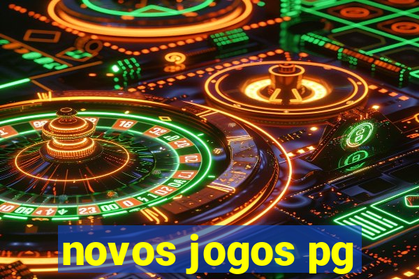 novos jogos pg