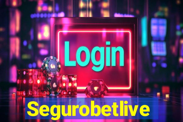 Segurobetlive