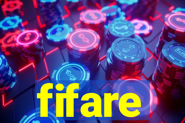 fifare