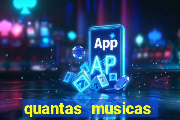 quantas musicas existem no mundo