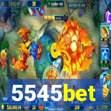 5545bet