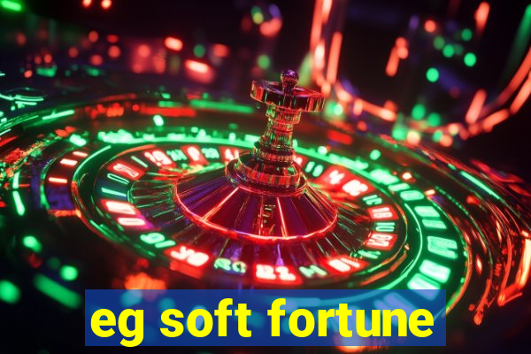 eg soft fortune