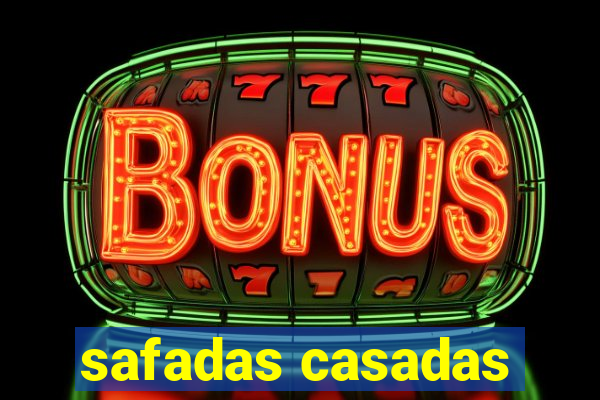 safadas casadas