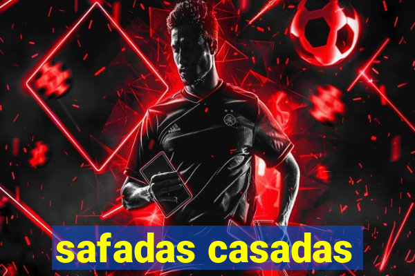 safadas casadas