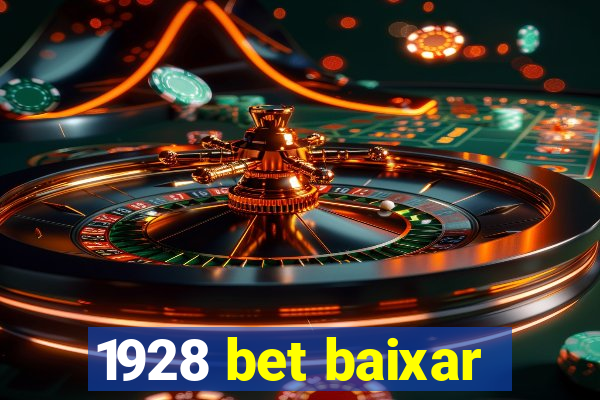 1928 bet baixar