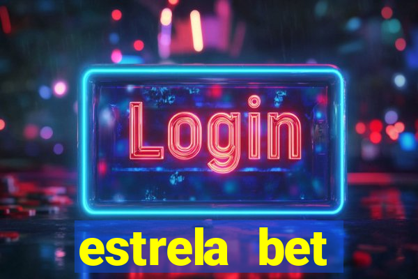 estrela bet download app