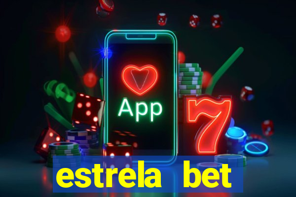 estrela bet download app