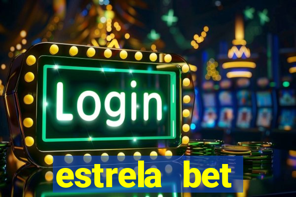 estrela bet download app