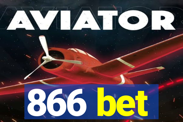 866 bet