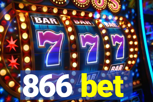 866 bet