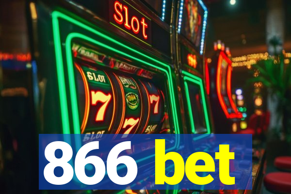 866 bet