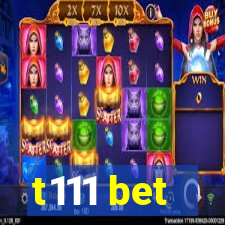 t111 bet