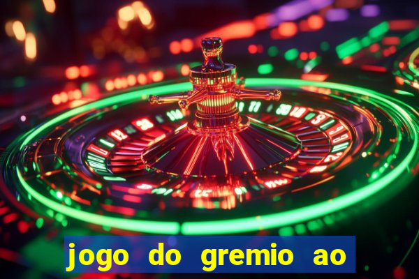 jogo do gremio ao vivo hd