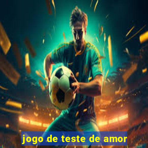 jogo de teste de amor