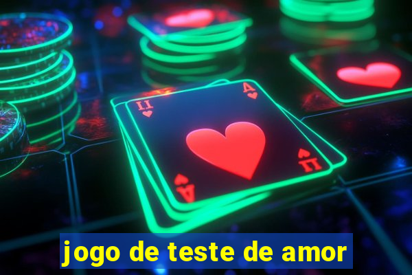 jogo de teste de amor