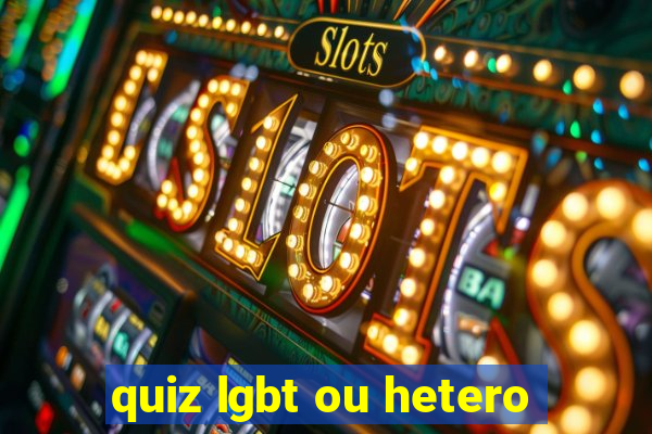 quiz lgbt ou hetero