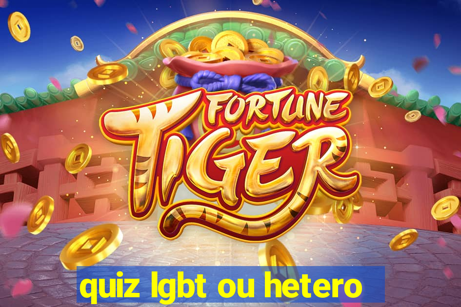 quiz lgbt ou hetero