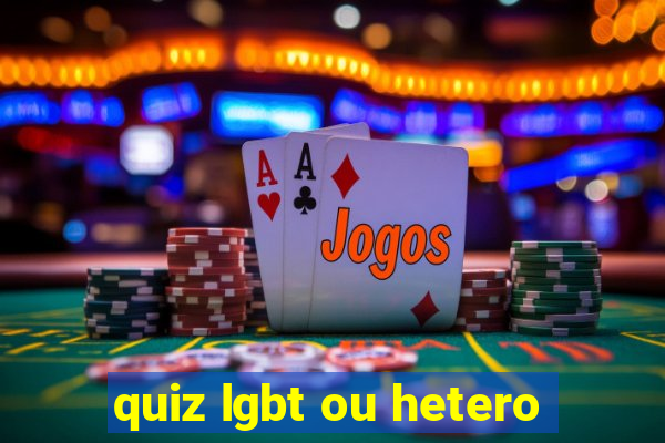 quiz lgbt ou hetero