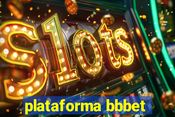 plataforma bbbet