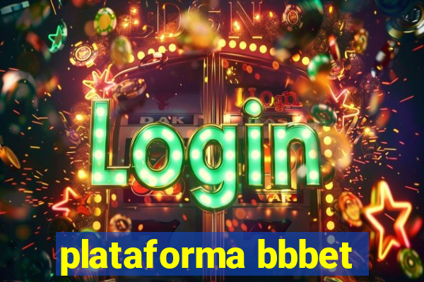 plataforma bbbet