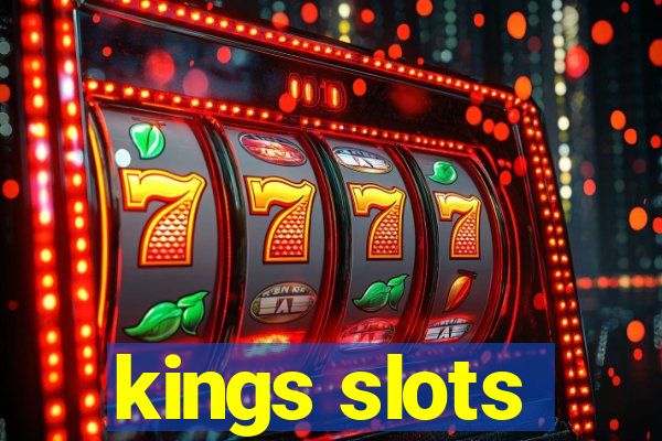 kings slots