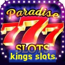 kings slots