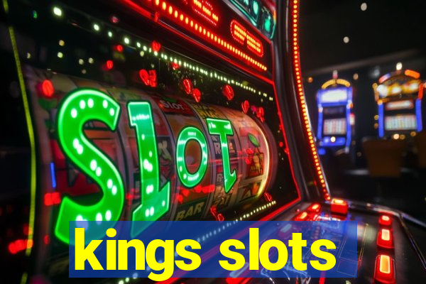 kings slots