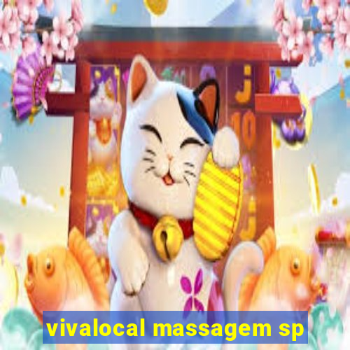 vivalocal massagem sp