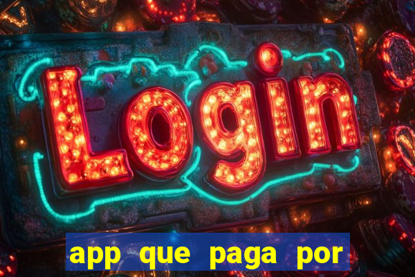 app que paga por cadastro na hora via pix jogo