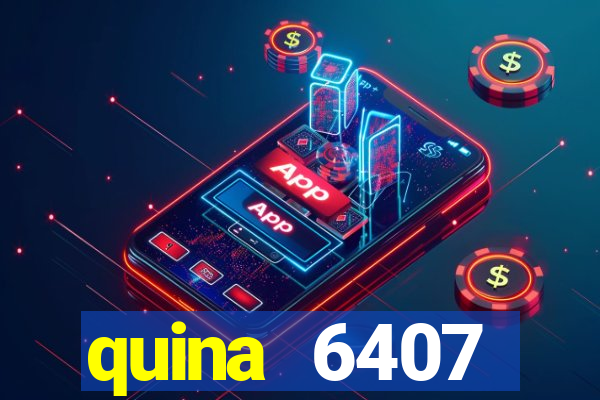 quina 6407 resultado de hoje