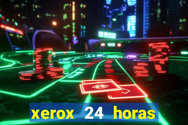 xerox 24 horas porto alegre