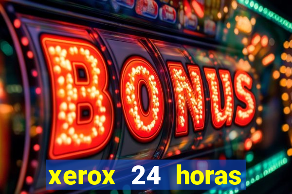 xerox 24 horas porto alegre