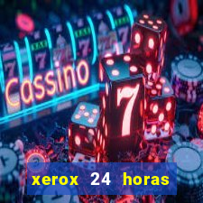 xerox 24 horas porto alegre