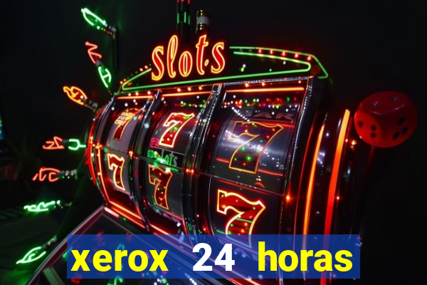 xerox 24 horas porto alegre