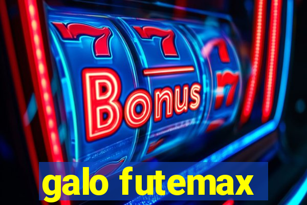 galo futemax