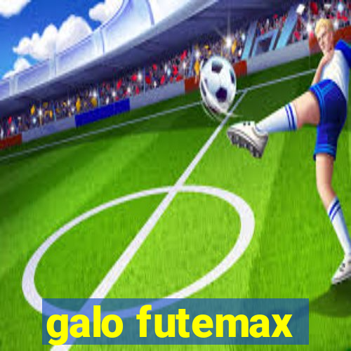 galo futemax