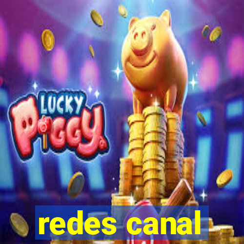 redes canal