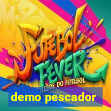 demo pescador