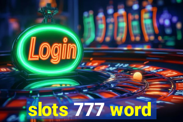 slots 777 word