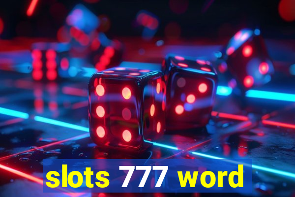 slots 777 word