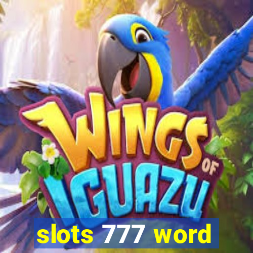 slots 777 word